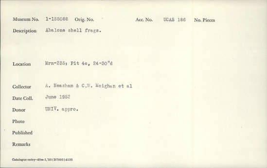 Documentation associated with Hearst Museum object titled Shell fragments, accession number 1-155088, described as abalone shell fragments Notice: Image restricted due to its potentially sensitive nature. Contact Museum to request access.