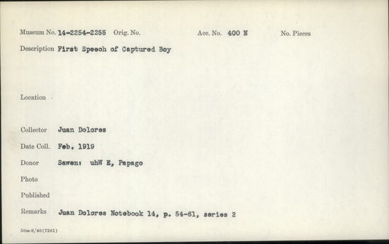 Documentation associated with Hearst Museum object titled Wax cylinder recording, accession number 14-2255, described as First Speech of Captured Boy