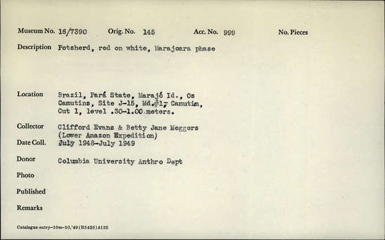 Documentation associated with Hearst Museum object titled Potsherds, accession number 16-7390, described as Posherd, red on white, Marajoara phase