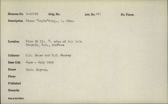 Documentation associated with Hearst Museum object titled Knife, accession number 3-10156, described as Stone “knife” fragment