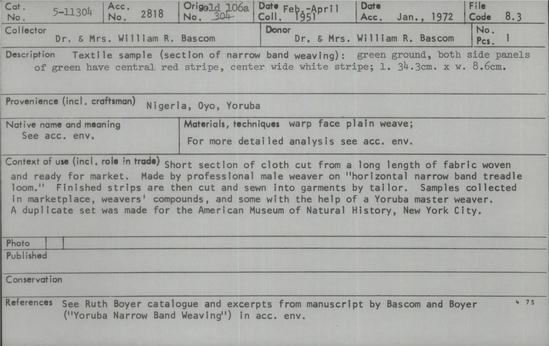 Documentation associated with Hearst Museum object titled Textile fragment, accession number 5-11304, described as textile sample (section of narrow band weaving): green ground, both side panels of green have central red stripe, center wide white stripe.