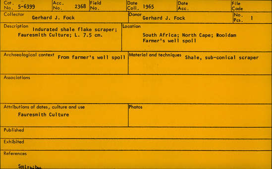 Documentation associated with Hearst Museum object titled Scraper, accession number 5-6399, described as Indurated shale flake scraper; Fauresmith Culture; L. 7.5cm.