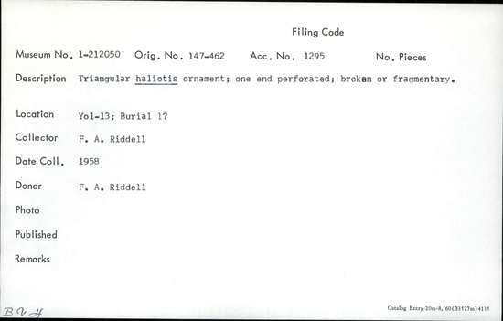 Documentation associated with Hearst Museum object titled Pendant fragment, accession number 1-212050, described as Triangular haliotis; one end perforated.  Broken or fragmentary.