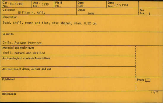 Documentation associated with Hearst Museum object titled Bead, accession number 16-19300, described as Bead, shell, round and flat, disc-shaped, diameter 0.82 cm.