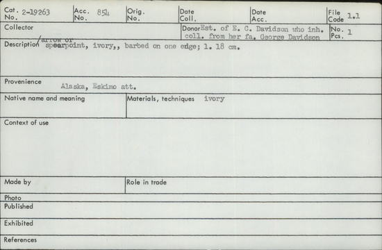 Documentation associated with Hearst Museum object titled Spear point, accession number 2-19263, described as Or arrow point. Ivory, barbed on one edge.