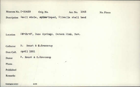 Documentation associated with Hearst Museum object titled Shell bead, accession number 2-30459, described as Small whole, spire-loped, Olivella shell bead