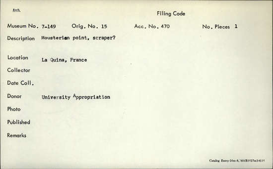 Documentation associated with Hearst Museum object titled Point, accession number 7-149, described as Mousterian point, scraper?