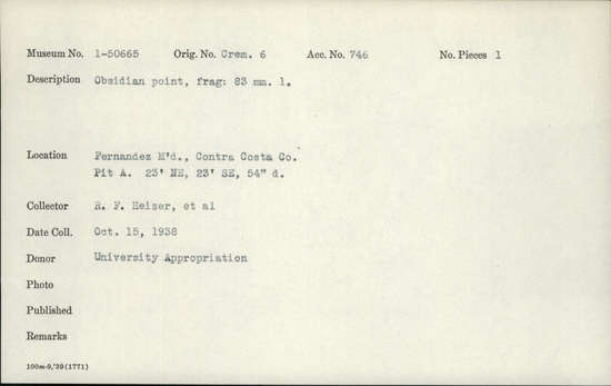 Documentation associated with Hearst Museum object titled Point fragment, accession number 1-50665, described as Obsidian. Notice: Image restricted due to its potentially sensitive nature. Contact Museum to request access.