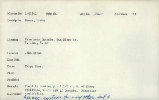 Documentation associated with Hearst Museum object titled Bean, accession number 1-62241, described as Bean sample, brown.  1-62240-62243 are Phaseolus acutifolius of four types.  Found in cooking pot in cave. 1 jar