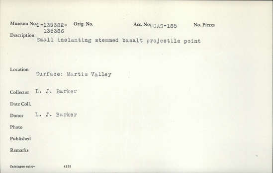 Documentation associated with Hearst Museum object titled Projectile point, accession number 1-135384, described as Small inslanting stemmed basalt projectile point.