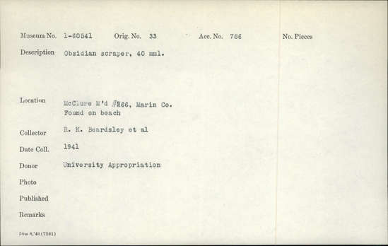 Documentation associated with Hearst Museum object titled Scraper, accession number 1-60541, described as Obsidian.