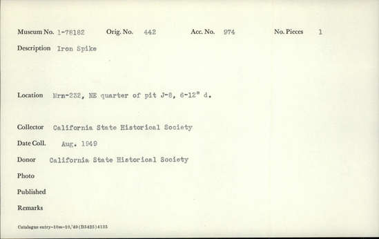 Documentation associated with Hearst Museum object titled Spike, accession number 1-78182, described as Iron. Notice: Image restricted due to its potentially sensitive nature. Contact Museum to request access.