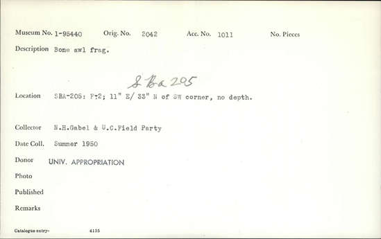 Documentation associated with Hearst Museum object titled Awl fragment, accession number 1-95440, described as Bone.