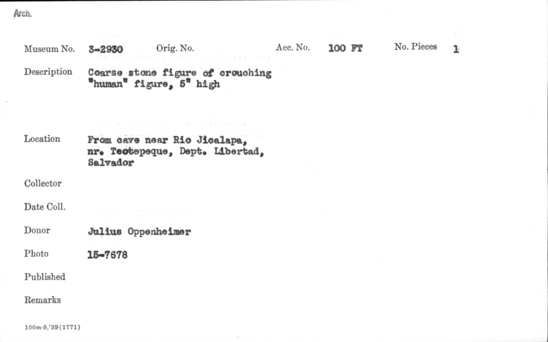 Documentation associated with Hearst Museum object titled Figurine, accession number 3-2930, described as Coarse stone figure of crouching “human” figure, 5” high