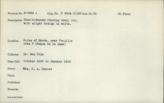 Documentation associated with Hearst Museum object titled Bowls, accession number 4-2824a, described as Flat-bottomed flaring bowl; red, with slight design in white