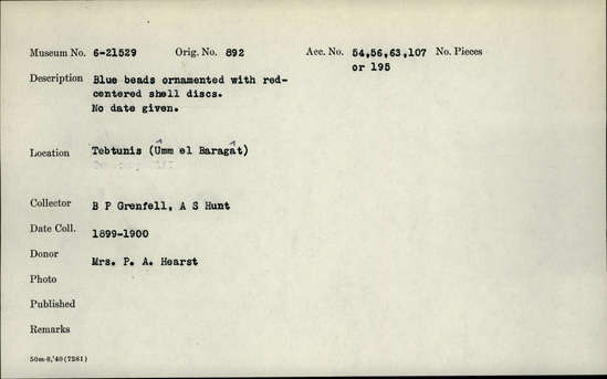 Documentation associated with Hearst Museum object titled Beads, accession number 6-21529, described as Blue beads, one carnelian bead, ornamented beads, with red-centered shell discs. No date given.