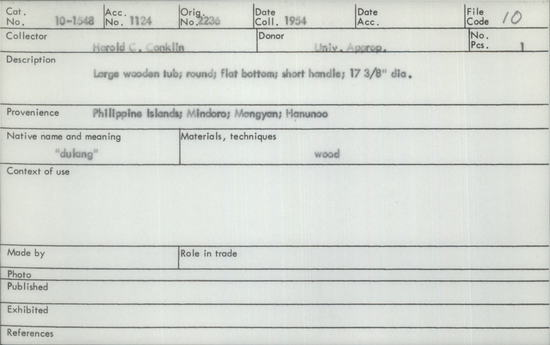 Documentation associated with Hearst Museum object titled Tub, accession number 10-1548, described as Large wooden tub, round, flat bottom, short handle 17⅜ inch diameter