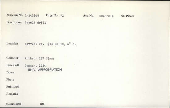 Documentation associated with Hearst Museum object titled Drill, accession number 1-143148, described as basalt drill