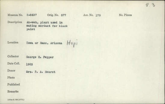 Documentation associated with Hearst Museum object titled Plant, accession number 2-8637, described as Ah-weh, plant used in making mordant for black paint.