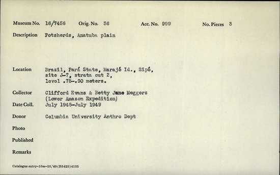 Documentation associated with Hearst Museum object titled Potsherds, accession number 16-7456, described as Potsherds, Anatuba plain