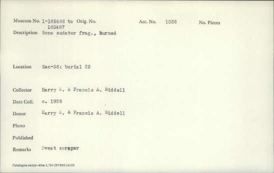 Documentation associated with Hearst Museum object titled Scraper fragment, accession number 1-165467, described as Bone sudator, burned.