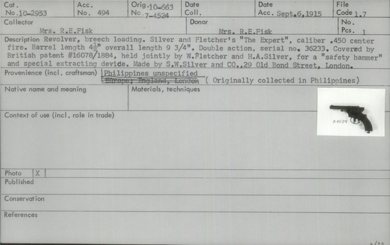Documentation associated with Hearst Museum object titled Gun, accession number 10-2953, described as Revolver; breech loading; .450 caliber; Silver & Fletcher's "The Expert