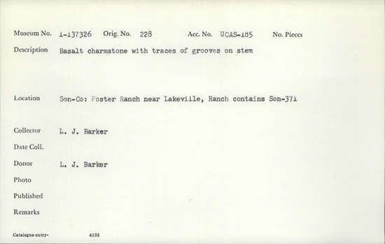 Documentation associated with Hearst Museum object titled Charmstone, accession number 1-137326, described as Basalt charmstone, with traces of grooves on stem.
