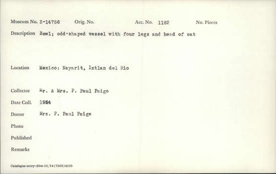 Documentation associated with Hearst Museum object titled Bowl, accession number 3-14756, described as Bowl: odd-shaped vessel with four legs and head of cat.
