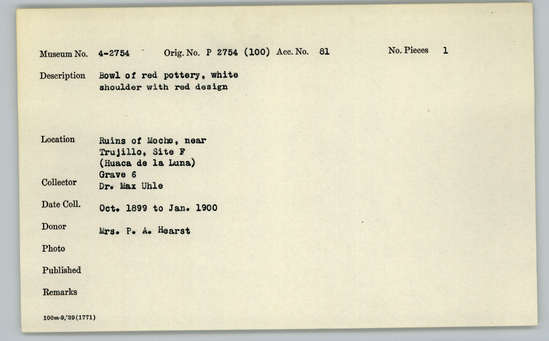 Documentation associated with Hearst Museum object titled Bowl, accession number 4-2754, described as Bowl of red pottery, white shoulder with red design.