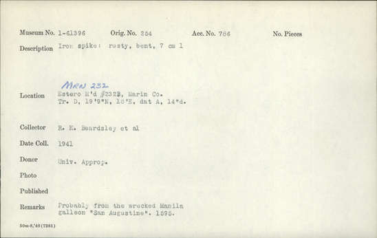 Documentation associated with Hearst Museum object titled Spike, accession number 1-61396, described as Spike, made of iron.  Rusty, bent.