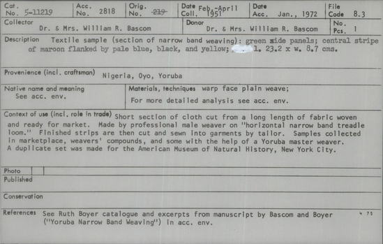 Documentation associated with Hearst Museum object titled Textile fragment, accession number 5-11219, described as textile sample (section of narrow band weaving): green side panels; central stripe of maroon flanked by pale blue, black, and yellow.