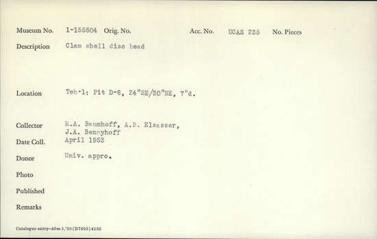 Documentation associated with Hearst Museum object titled Bead, accession number 1-155504, described as Clam shell disc.