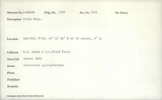 Documentation associated with Hearst Museum object titled Blade fragment, accession number 1-94885, described as Blade fragment