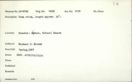 Documentation associated with Hearst Museum object titled Drum stick, accession number 16-8763, described as Drum stick. Length approx: 10 inches