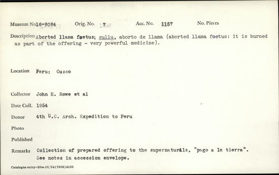 Documentation associated with Hearst Museum object titled Organic material, accession number 16-8084, described as Aborted llama fetus