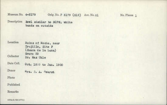 Documentation associated with Hearst Museum object titled Bowl, accession number 4-3179, described as Bowl similar to 3176, white bands on outside