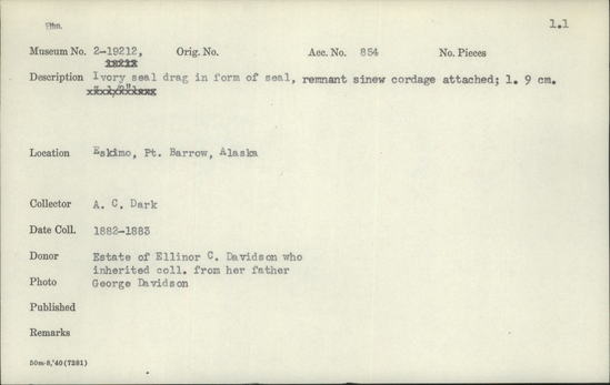 Documentation associated with Hearst Museum object titled Seal drag, accession number 2-19212, described as Ivory seal drag in form of seal, remnant sinew cordage attached.