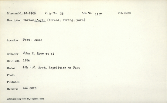 Documentation associated with Hearst Museum object titled Organic material, accession number 16-8100, described as Thread