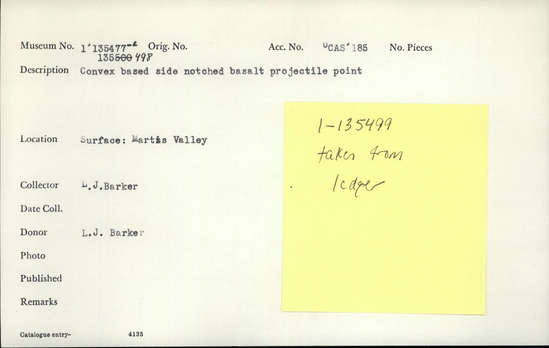 Documentation associated with Hearst Museum object titled Projectile point, accession number 1-135492, described as Convex-based, side-notched, basalt projectile point.