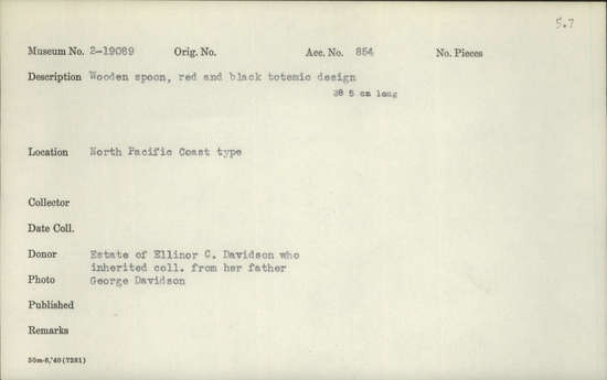 Documentation associated with Hearst Museum object titled Spoon, accession number 2-19089, described as Wooden. Red and black totemic design.