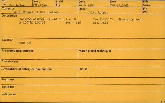 Documentation associated with Hearst Museum object titled Knife, accession number 1-190791, described as probably obsidian knife roughout; approx. rectangular in shape with pointed end; l. 6cm