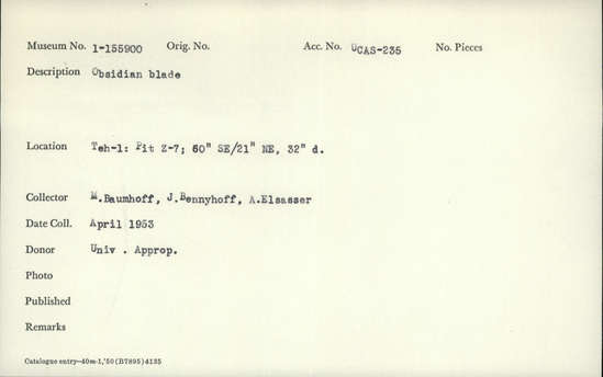 Documentation associated with Hearst Museum object titled Blade, accession number 1-155900, described as Obsidian.