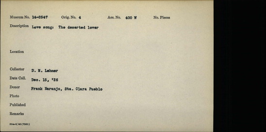 Documentation associated with Hearst Museum object titled Wax cylinder recording, accession number 14-2547, described as Love song: The deserted lover.