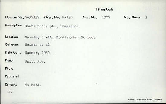 Documentation associated with Hearst Museum object titled Projectile point fragment, accession number 2-37337, described as Chert projectile point; fragment.