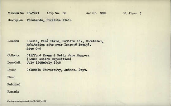 Documentation associated with Hearst Museum object titled Potsherds, accession number 16-7271, described as Potsherds, Piratuba Plain