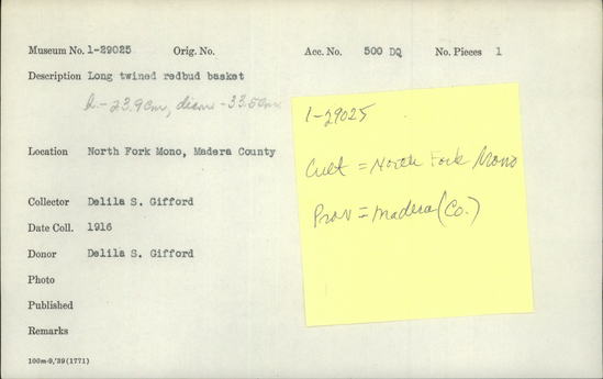 Documentation associated with Hearst Museum object titled Basket, accession number 1-29025, described as Long, twined, redbud. Called akaputno per Sandy Clark, North Fork Mono basket maker.