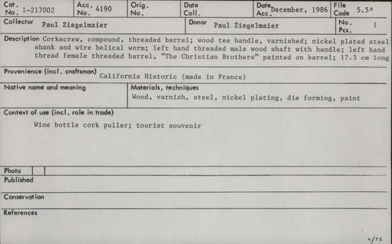Documentation associated with Hearst Museum object titled Corkscrew, accession number 1-217002_dupe, described as Corkscrew, compound; threaded barrel; wooden tee handle, varnished; nickel-plated steel shank and wire helical worm; left-hand threaded male wood shaft with handle; left-hand thread female threaded barrel.  “The Christian Brothers” painted on barrel; 17.3 cm long.