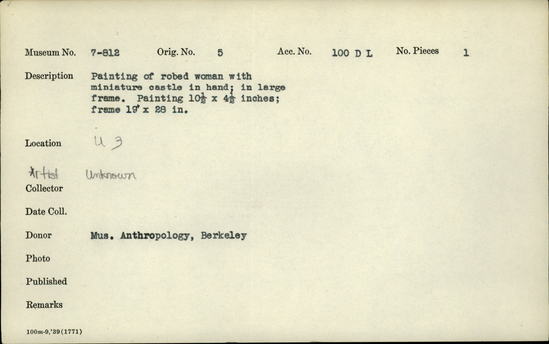 Documentation associated with Hearst Museum object titled Painting, accession number 17-812, described as Painting of robed woman with miniature castle in hand; in large frame; painting 10.5 x 4.5 inches; frame 19 x 28 inches.