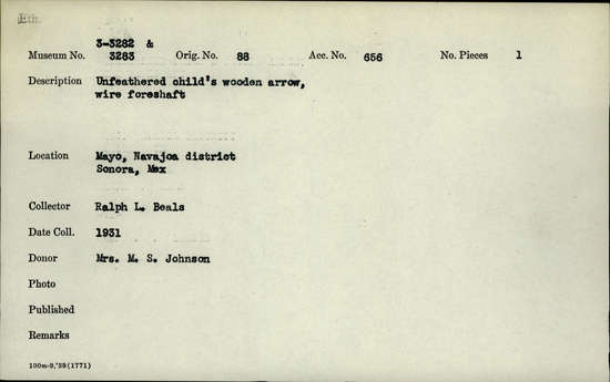 Documentation associated with Hearst Museum object titled Arrow, accession number 3-3282, described as Unfeathered child’s wooden arrow, wire foreshaft