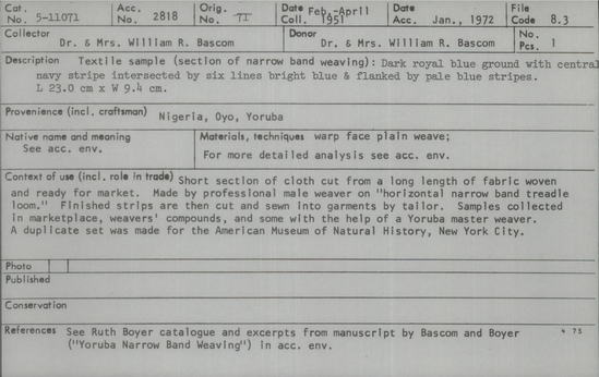 Documentation associated with Hearst Museum object titled Textile fragment, accession number 5-11071, described as Textile sample (section of narrow band weaving): dark royal blue ground with central navy stripe intersected by six lines bright blue and flanked by pale blue stripes.